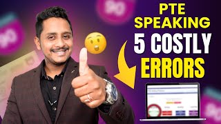 5 Costly Errors In PTE Speaking - Avoid These Mistakes to Score 90/90  | Skills PTE Academic