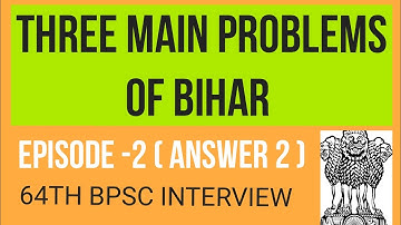 64TH BPSC INTERVIEW EP 2 Q2 ANSWER