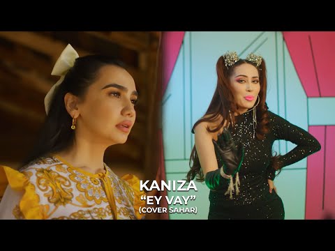 Kaniza - Ey vay (cover Sahar)