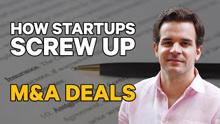 Startup M&A: 7 Mistakes Founders Need to Avoid | Dose 055