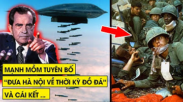 Người Mỹ Mạnh Mồm Dọa "Đưa Hà Nội Về Thời Kỳ Đồ Đá" Và Cái Kết Khiển Cả Lịch Sử Việt Nam Hả Hê