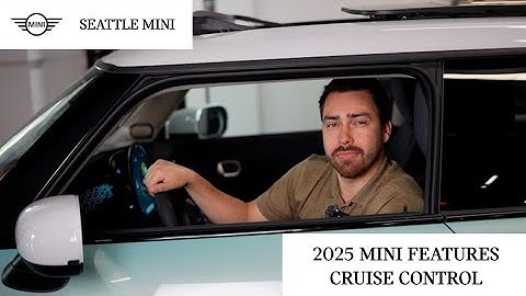 Setting up Cruise Control | 2025 MINI Cooper