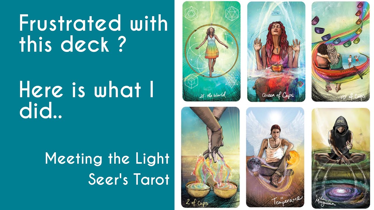 Light Seer's Tarot : from Frustration to ... ?