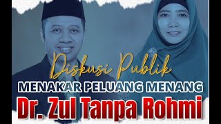 MENAKAR PELUANG MENANG DR.ZUL TANPA DR.ROHMI PADA PILKADA NTB 2024 || DISKUSI PUBLIK FP4 NTB