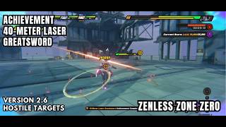 Zenless Zone Zero Achievement 40-Meter Laser Greatsword Shutdown Wishful Finale Or Mirage Archer