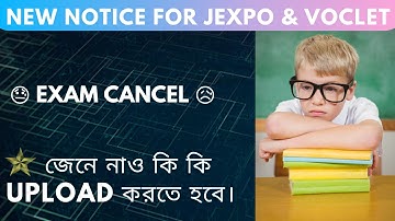 Jexpo And Voclet  New Notice. Exam Cancel😓😓