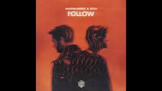 Martin Garrix & Zedd - Follow
