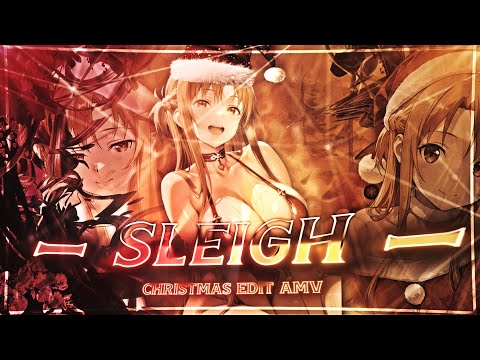 Christmas Holiday 🎅🎄- Sleigh Bells - MEP [Edit/AMV] 4K!