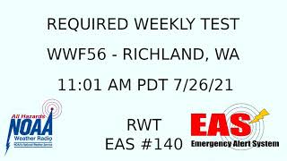 IPAWS Required Weekly Test - WWF56 - EAS #140 - 11:01 AM PDT 7/26/21