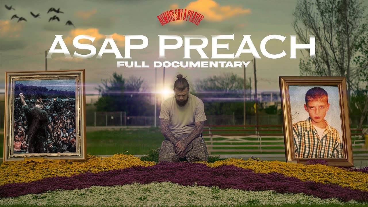 Official Documentary of Asap Preach