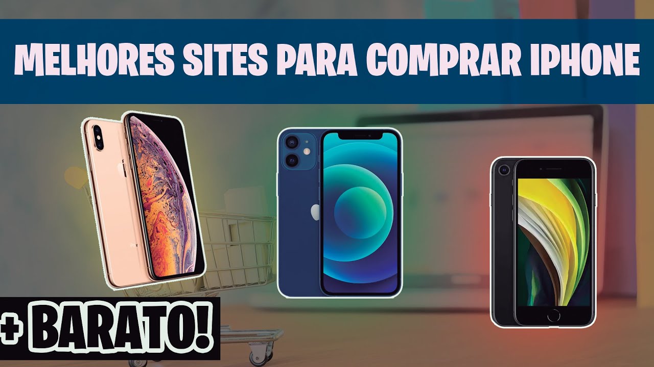 MELHORES SITES PARA COMPRAR IPHONE NO BRASIL. LOJAS CONFIÁVEIS! YouTube