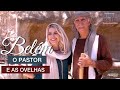 BELÉM - O PASTOR E AS OVELHAS