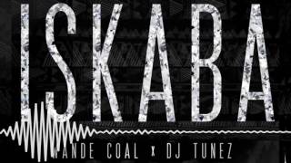 Wande Coal, DJ Tunez - Iskaba [] Resimi