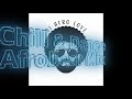 DJ Afro Love | Chill & Dance | Gospel Afrobeat Mixtape (2021)