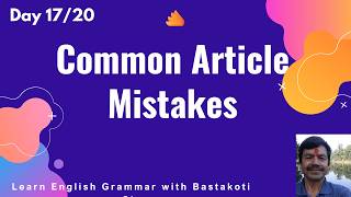 Day 17 Common Article Mistakes
