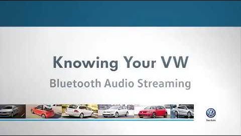 Bluetooth Audio Streaming | Knowing Your VW