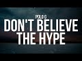 Polo G - Don’t Believe The Hype (Lyrics)