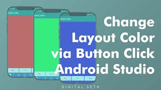 How To CHANGE LAYOUT COLOR On Click | Android Studio | Digital Seth