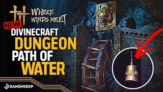 Divinecraft Dungeon - Path of Water All 6 Chests Full Guide Puzzle - Where Winds Meet screenshot 3
