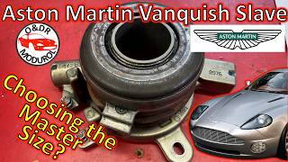 Aston Martin Vanquish Manual : Slave Cylinder Teardown &amp; Master Cylinder Selection.   Modurol MT45