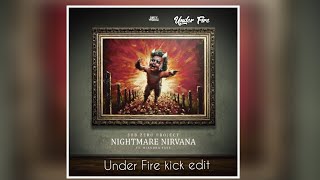 Sub Zero Project ft. Diandra Faye - Nightmare Nirvana (Under Fire kick edit)