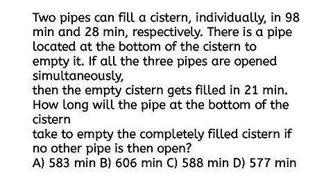 Two pipes can fill a cistern, individually, in 98 min and 28 min, respectively. There is a pipe loca