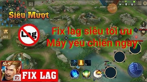 hướng dẫn fix lag liên quân mùa11 | giảm lag liên quân mới nhất | tối ưu fix lag liên quâ | MOD GAME
