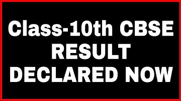 CBSE Class-10th Result finally declared -Check Now