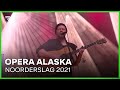 Opera Alaska op Noorderslag 2021 | 3FM Live Box | NPO 3FM