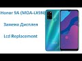 Замена Дисплея Huawei Honor 9A (MOA-LX9N) | Lcd Replacement Huawei Honor 9A (MOA-LX9N)