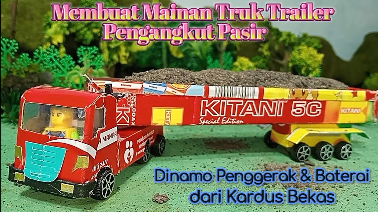 Membuat Mainan Truk Trailer Pengangkut Pasir dengan Dinamo Penggerak & Baterai dari Kardus Bekas 