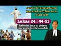 Jamita di parningotan ari hananaek ni tuhan jesus tgl 9 mei 2024 lukas 24  44  53