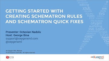 Webinar: Getting Started with Creating Schematron Rules and Schematron Quick Fixes