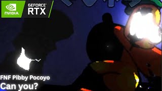 Can You? Fnf Pibby Pocoyo Rtx On With Re Shade Edit