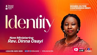 WHAT IS YOUR IDENTITY?  || REV DINNA OSAYI || 22JUL2023