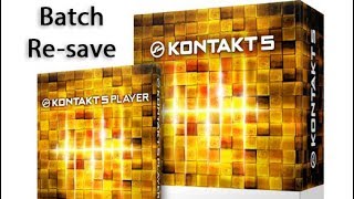 Kontakt 5 - Как ускорить загрузку библиотек #2 - Batch Re-save