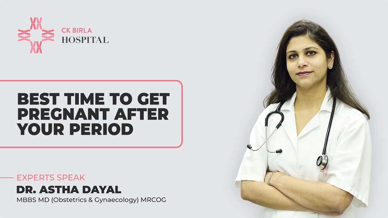Best Time to get Pregnant after your period | Best day to get pregnant | Dr Astha Dayal