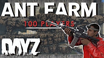 Making a 100 Player ANT FARM In DayZ!
