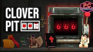 CloverPit , First 25-Minute Released Gameplay PC [2К 60FPS] 3060Ti, Walkthrough (No Commentary)