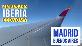Iberia - Madrid Buenos Aires - Airbus 350 - Economy