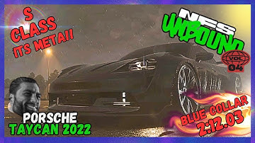 IS THIS CAR.. META?!! S CLASS BUILD| Porsche Taycan 2022| Need For Speed Unbound Gameplay VOL 4