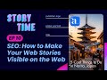SEO: How to make your Web Stories visible on the web (Storytime #10)