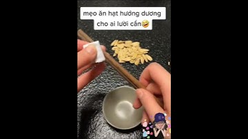 tách hạt hướng dương đơn giản đúng cách