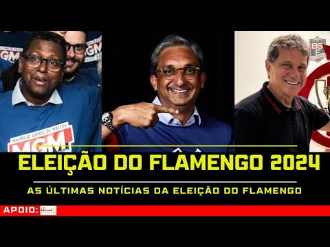 #53 ELEIÇÃO DO FLAMENGO 2024: AS ÚLTIMAS NOTÍCIAS DA ELEIÇÃO DO FLAMENGO