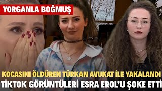 Esra Erolda Türkanin Yeni̇ Ti̇ktok Görüntüleri̇ Şoke Etti̇ Avukatin Yüzü Zahi̇de Yeti̇ş Seda Sayan