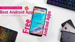 The Best Apps Of 2017 - Tech5Media