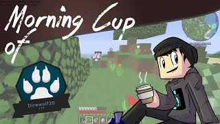 Morning Cup of Modded! Direwolf 20 1.12 :Episode 3: The Start of BLAZE Power!