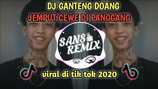 Dj Ganteng Doang Jemput Cewe Di panggang Tik Tok Remix Terbaru 2020 Di Depan Gang Ikyy Pahlevii