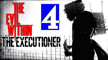 The Evil Within DLC The Executioner Walkthrough -  Part 4 RPG Sadist PS4/PC/XBOX ONE 1080p 60 FPS