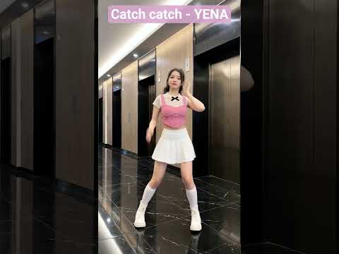 Catch Catch YENA | Dance Trend #shortvideo#dance #dancetrend